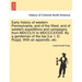 Early history of western Pennsylvania, and of the West, and of western expeditions and campaigns, from MDCCLIV to MDCCCXXXIII. By a gentleman of the b