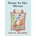 Horse in the Mirror