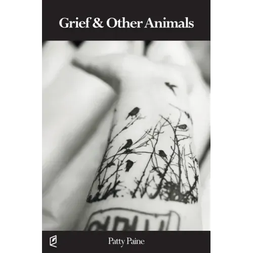 Grief & Other Animals
