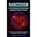 Narcissism: Stop Suffering Abuse By Understanding Narcissistic Personality Disorder (Escape From Self Centered Narcissistic Person