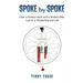 Spoke by Spoke: How a Broken Back and a Broken Back Led to a WholeHearted Life