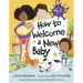 How to Welcome a New Baby