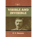 Visible and Invisible