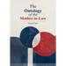 The Ontology of the Mother-In-Law