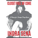 Closet Full of Coke: A Diary of a Teenage Drug Queen