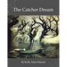 The Catcher Dream