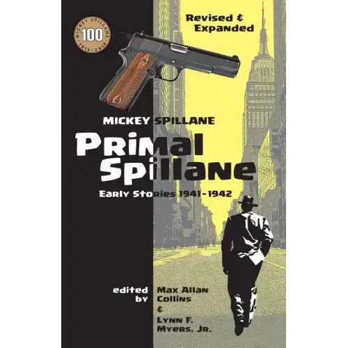 Primal Spillane: Early Stories 1941-1942