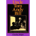 Uncle Tom Andy Bill: A Story of Bears and Indian Treasure