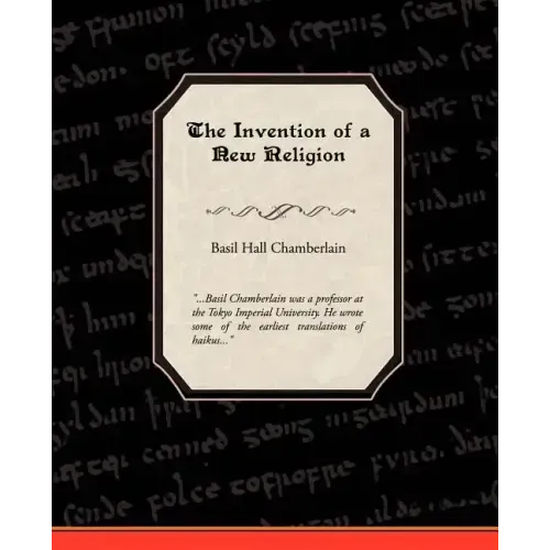 The Invention of a New Religion