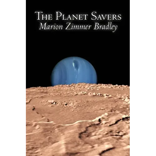 The Planet Savers by Marion Zimmer Bradley, Science Fiction, Adventure