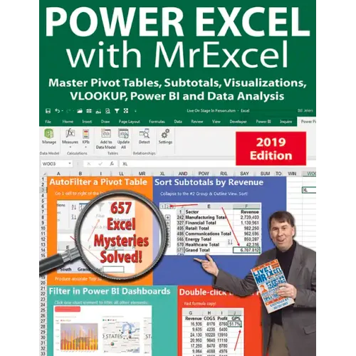 Power Excel 2019 with Mrexcel: Master Pivot Tables, Subtotals, Vlookup, Power Query, Dynamic Arrays & Data Analysis