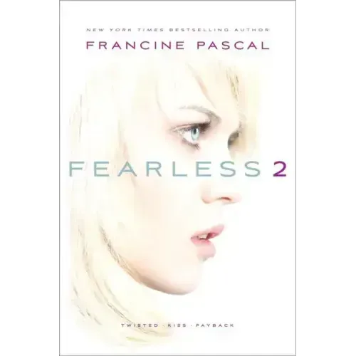 Fearless 2: Twisted/Kiss/Payback
