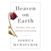 Heaven on Earth: The Rise, Fall, and Afterlife of Socialism