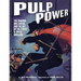 Pulp Power: The Shadow, Doc Savage, and the Art of the Street & Smith Universe