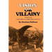 Vision or Villainy: Origins of the Owens Valley-Los Angeles Water Controversy