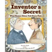 The Inventor's Secret: What Thomas Edison Told Henry Ford