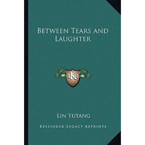 Between Tears and Laughter
