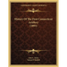 History Of The First Connecticut Artillery (1893)
