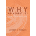 Why Hermeneutics?: An Appeal Culminating with Ricoeur