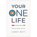 Your ONE Life