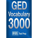 Official GED Vocabulary 3000: Become a True Master of GED Vocabulary...Quickly