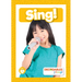 Sing!