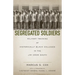 Segregated Soldiers: Military Training at Historically Black Colleges in the Jim Crow South