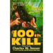 The 100th Kill