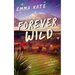 Forever Wild: A Small Town Sports Romance (Wild Bluffs Book 1)