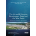 The Grand Ethiopian Renaissance Dam and the Nile Basin: Implications for Transboundary Water Cooperation