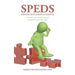 Speds (Special Education Students): An Inside View and Experiences of Educational Systems by a Sped
