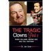 The Tragic Clowns Part II- Robin Williams, Bernie Mac, and Phil Hartman