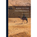 Aden to the Hadhramaut; a Journey in South Arabia