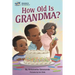 How Old Is Grandma?