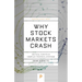 Why Stock Markets Crash: Critical Events in Complex Financial Systems