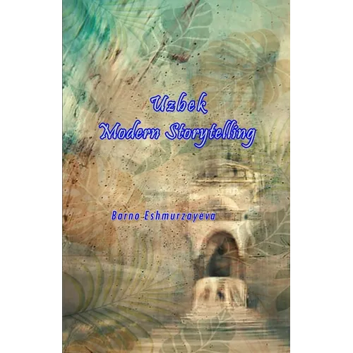 Uzbek Modern Storytelling
