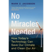 No Miracles Needed