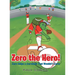 Zero the Hero!: Zero Helps a Curveball That Wouldn't Curve