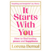 It Starts with You: How to find lasting peace and happiness