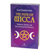 The Path of Wicca: Traditions, Deities, and Developing Your Practice