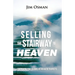 Selling the Stairway to Heaven: Critiquing the Claims of Heaven Tourists