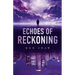 Echoes of Reckoning