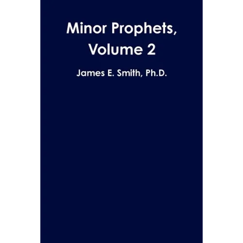 Minor Prophets, Volume 2