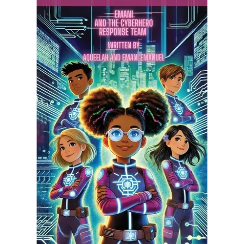 Emani and the Cyberhero Response Team