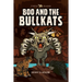 Tyrtle Island: Boo and the Bullkats: