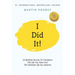 I Did It!: 16 Mindset Secrets To Transform The Life You Have Into The Ultimate life You Deserve