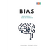 Bias: Encyclopaedia of Biases and Heuristics
