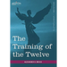 The Training of the Twelve