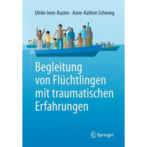 Begleitung Von Flüchtlingen Mit Traumatischen Erfahrungen
