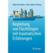 Begleitung Von Flüchtlingen Mit Traumatischen Erfahrungen